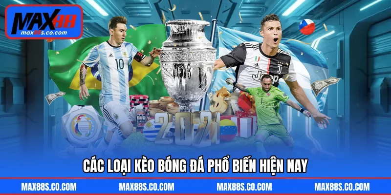 Các loại kèo bóng đá phổ biến hiện nay